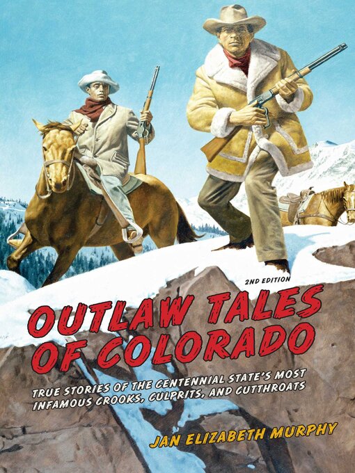 Title details for Outlaw Tales of Colorado by Jan Murphy - Available
